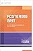 Fostering Grit by Thomas R. Hoerr