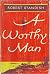 A Worthy Man