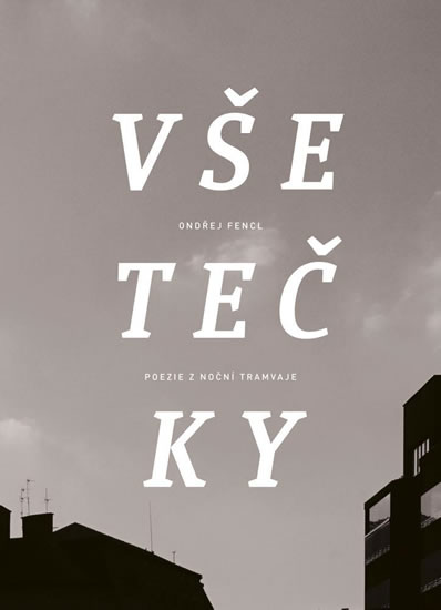 Všetečky: Poezie z noční tramvaje