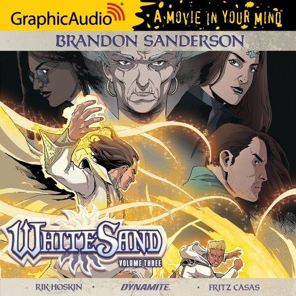 White Sand: Volume Three [Dramatized Adaptation] (White Sand #3)