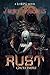 Rust (Ghoul Empire, #1)