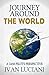 Journey Around the World: A...