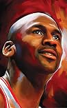 Michael Jordan Quotes: Selected Quotes By The Greatest Basketball Player Of All Times - Michael Jordan
