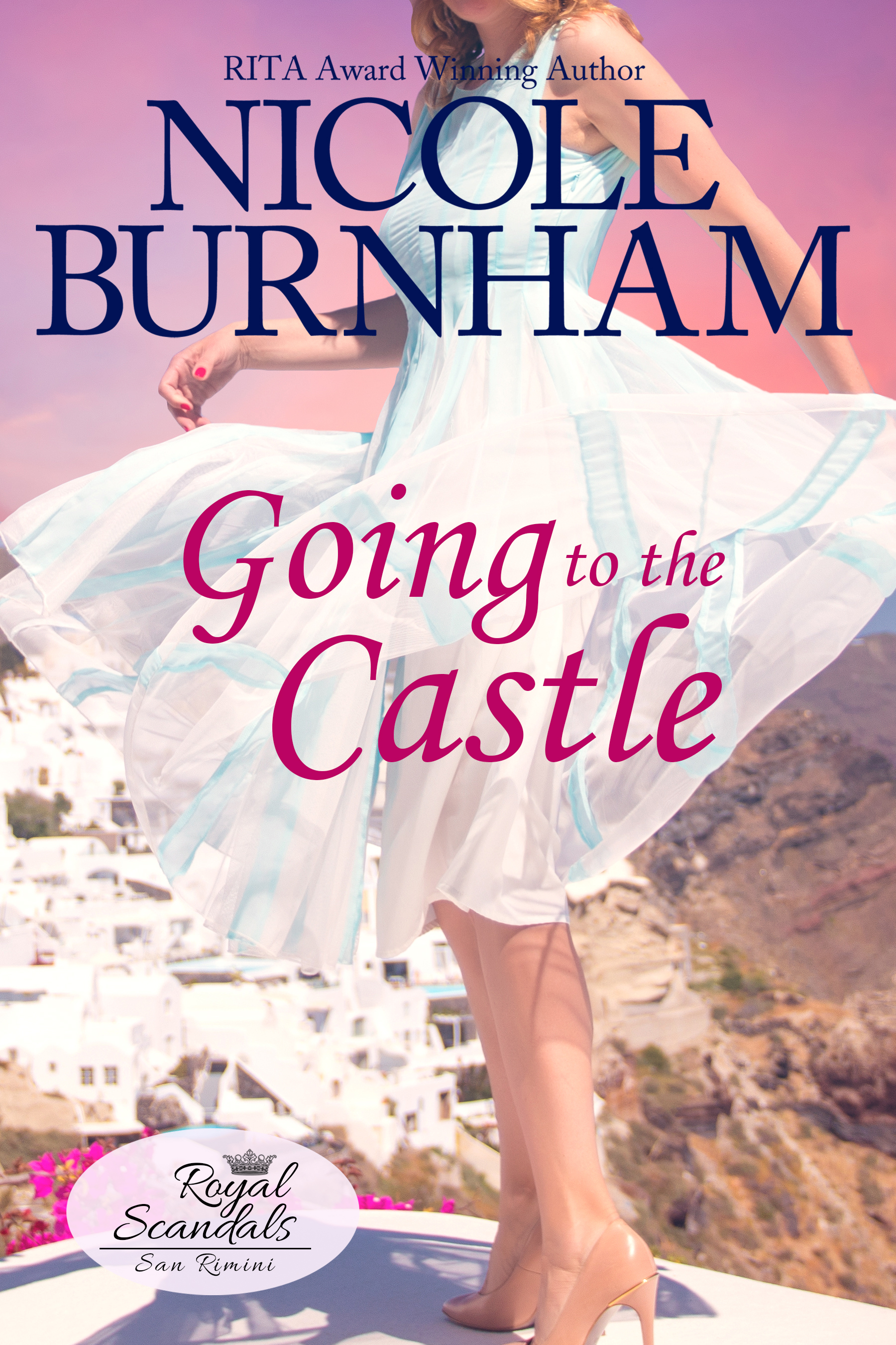 Going to the Castle (Royal Scandals: San Rimini, #2)