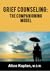 Grief Counseling: The Compa...