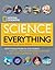 National Geographic Science of Everything: How Things Work in Our World
