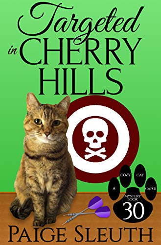 Targeted in Cherry Hills (Cozy Cat Caper Mystery #30)
