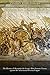 The Battle of Issus: The History of Alexander the Great’s Most Famous Victory against the Achaemenid Persian Empire