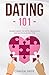 Dating 101: Understanding the Drives, Behaviours, and Emotions Behind Love
