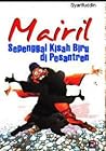 Mairil: Sepenggal...