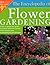 Encyclopedia Of Flower Gardening