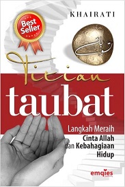 Titian Taubat Langkah Meraih Cinta Allah dan Kebahagiaan Hidup