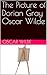 The Picture of Dorian Gray Oscar Wilde