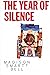 The Year of Silence by Madison Smartt Bell