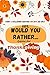 Kids Would You Rather Game for Thanksgiving by Square One
