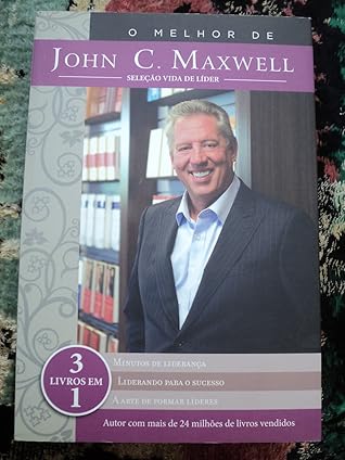 O Melhor de John C. Maxwell