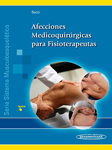 Afecciones Medicoquirúrgicas para Fisioterapeutas SME III: Sistema musculoesquelético (Paperback)