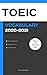 TOEIC Official Vocabulary 2020-2021 by College Exam Preparation