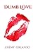 Dumb Love