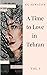 A Time to Love in Tehran