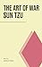 The Art of War by Sun Tzu