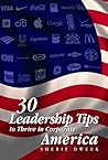 30 Leadership Tips To Thrive In Corporate America 30 Leadership Tips To Thrive In Corporate America