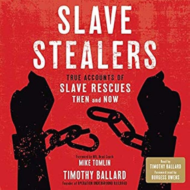 Slave Stealers: True Accounts of Slave Rescues Then and Now