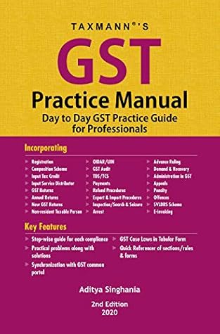 Taxmann's GST Practice Manual-Day to Day GST Practice Guide for Professionals (2nd Edition 2020)