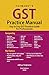 Taxmann's GST Practice Manual-Day to Day GST Practice Guide for Professionals (2nd Edition 2020)