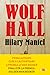 Wolf Hall (Thomas Cromwell, #1)