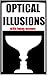 Memes: Optical Illusions Book With Funny Memes As Well To Make You Laugh Like Never Before - Lol Joke Book