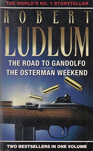 The Road To Gandolfo / The Osterman Weekend (Paperback)