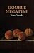 Double Negative