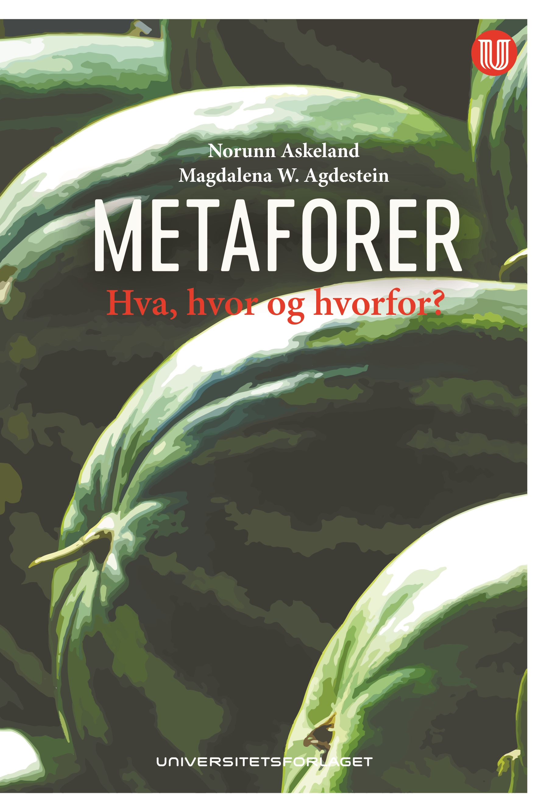 Metaforer. Hva, hvor og hvorfor?