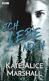 Ich lebe noch by Kate Alice Marshall