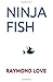 Ninja Fish