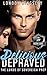 Delicious, Depraved (Lords ...