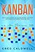 Kanban by Greg Caldwell