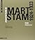Architetture di Mart Stam (1924-1933). Disegni, modelli, interpretazioni