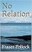 No Relation (Ellen MacCorrie Mysteries Book 1)
