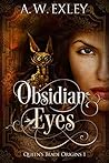 Obsidian Eyes