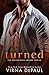Turned (The Belladonna Agency Book 1)