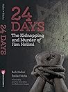 24 Days: The Kidnapping and Murder of Ilan Halimi