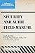 Security and Audit Field Manual by Alex Meyer
