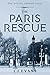 The Paris Rescue: The Willi...