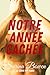 Notre année cachée (Série Ivy Years t. 2) (French Edition)