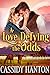 A Love Defying the Odds by Cassidy Hanton