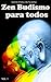 Zen Budismo Para Todos Vol....