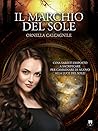 Il Marchio del Sole by Ornella Calcagnile