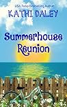 Summerhouse Reunion